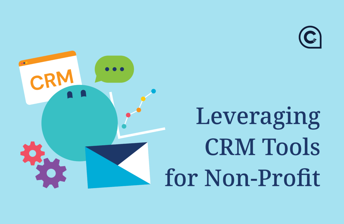 blog banner for blog on Leveraging CRM Tools for Non-profits