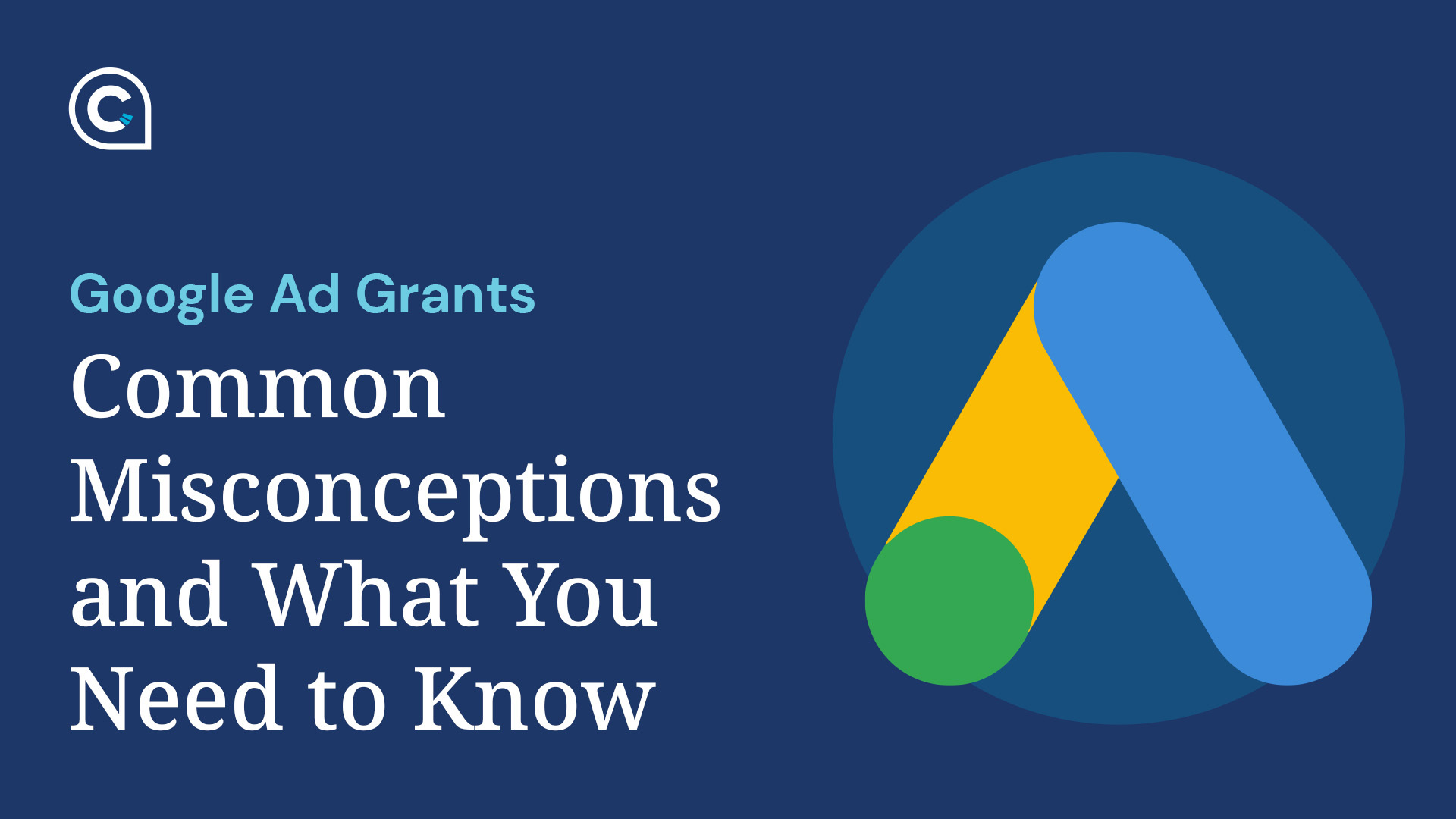 Blog Banner Image for Cyan Solutions, Ottawa's blog on Google Ad Grants: Common Misconceptions and What You Need to Know