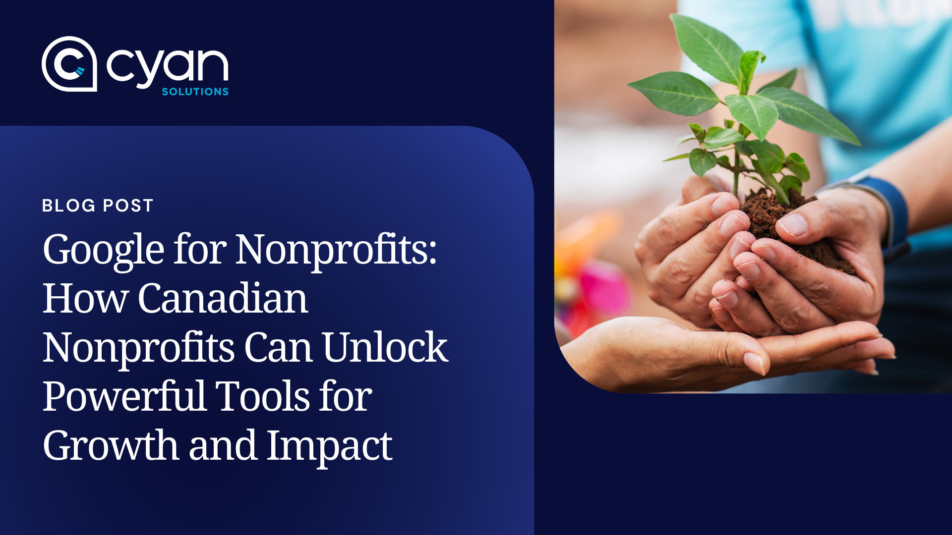 Blog Banner Image for Cyan Solutions blog on Google for Nonprofits