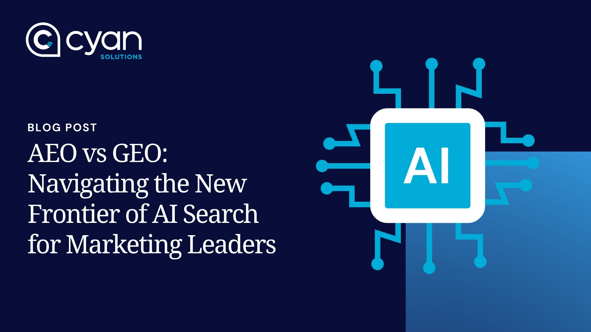 Blog Banner Image for Cyan Solutions, Ottawa’s blog on AEO vs GEO