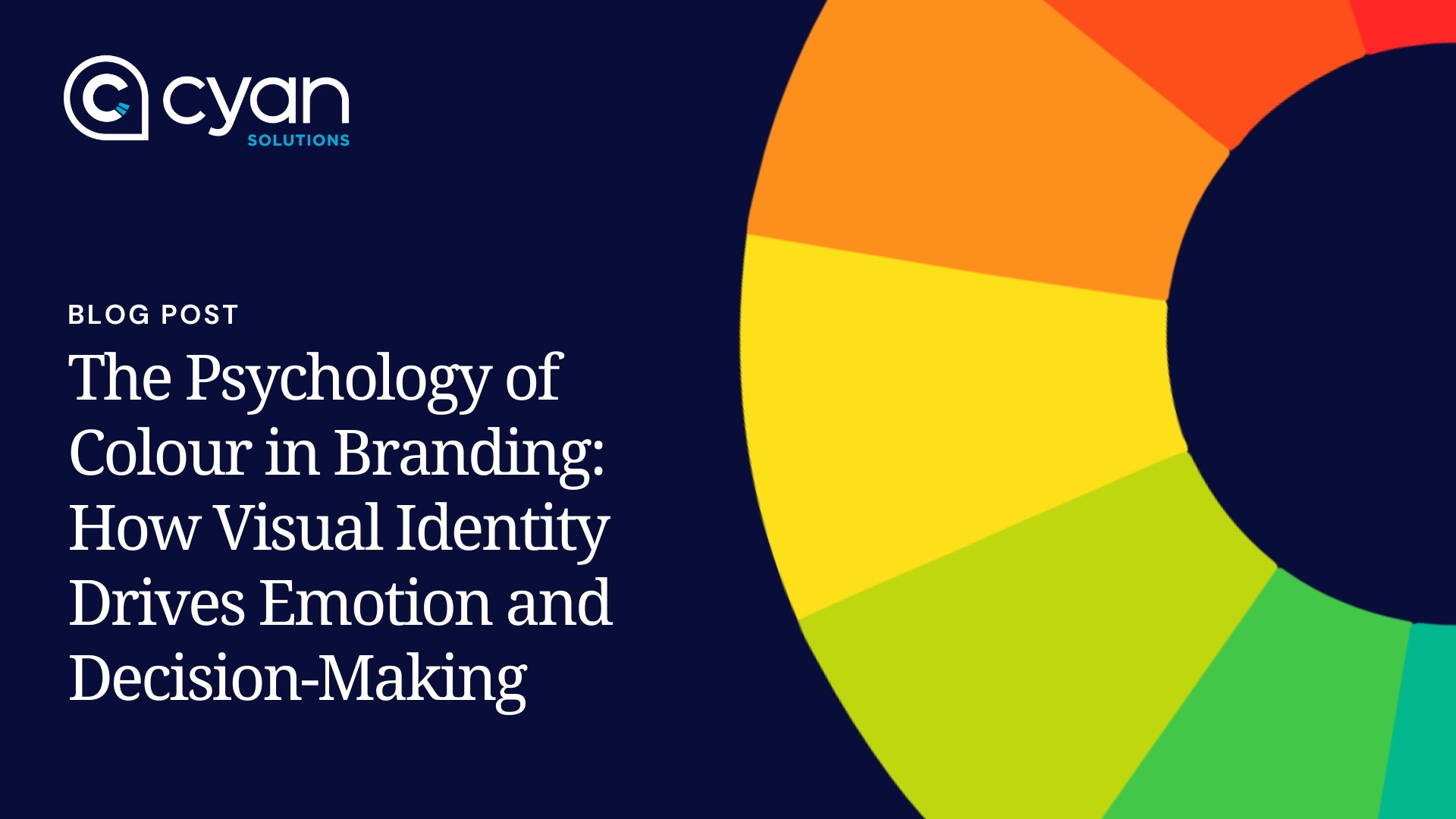 Blog Banner Image for Cyan Solutions, Ottawa’s blog on the Psychology of Colour in Branding